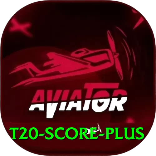 t20 score - Real Money Plus - 2